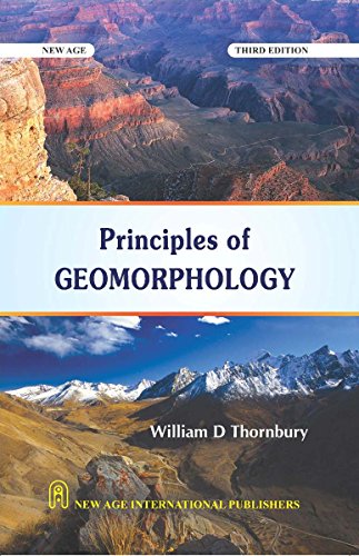 Principles of Geomorphology by W D Thornbury