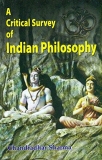 A Critical Survey of Indian Philosophy by Chandradhar Sharma