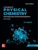A Textbook of Physical Chemistry, Thermodynamics and Chemical Equilibrium (SI...