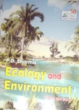 Ecology and Environment by P.D. Sharma