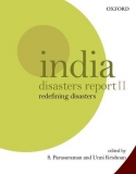 India Disasters Report II by Parasuraman S. and Unni Krishnan