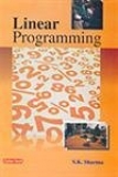 Linear Programming by S. K. Sharma