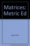 Matrices by Schaum Series (Frank Ayres) or Vashisth
