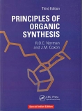 Principles of Organic Synthesis, 3rd Edition By Norman and Coxon