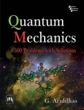 Quantum Mechanics: Theory And Applications (fundamental Theories Of Physics) by S. Lokanathan and Ajoy Ghatak