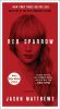 Red Sparrow: A Novel (Volume 1) (The Red Sparrow Trilogy)