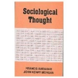 Sociological Thought by Francis Abraham
