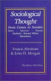 Sociological Thought – Francis Abraham and John Henry Morgan