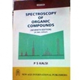 Spectroscopy of Organic Compounds By P. S. Kalsi