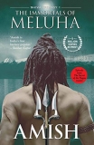 The Immortals of Meluha (Shiva Trilogy) Paperback By  Amish (Author)