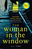 The Woman in the Window Paperback By A. J. Finn